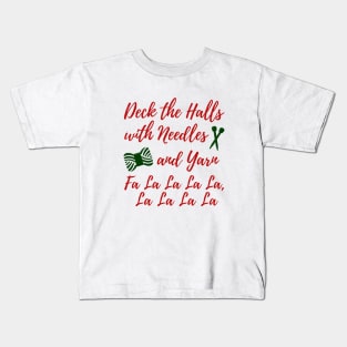 Knitting Deck the Halls Yarn + Needles Crafts Kids T-Shirt